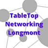 Longmont TableTop Networking's Logo