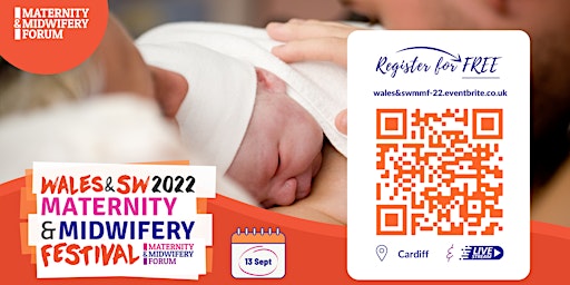 Wales and South West Maternity & Midwifery Festival 2022