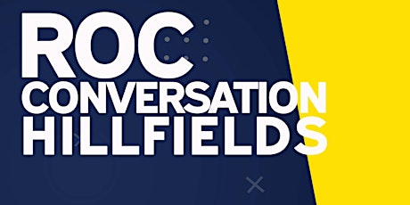 ROC CONVERSATION: Hillfields tickets