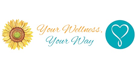 Your Wellness, Your Way tickets