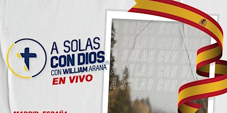 Imagen principal de A SOLAS CON DIOS CON WILLIAM ARANA
