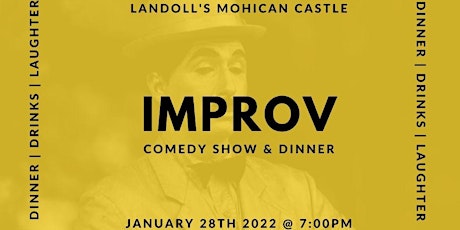 Improv Comedy Show & Dinner at the Castle tickets