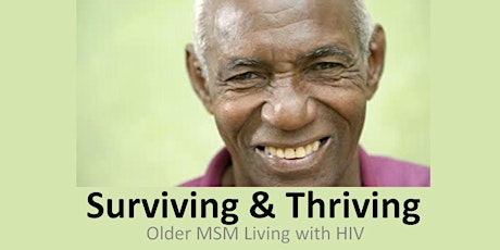 Surviving and Thriving: Older Gay Men/MSM and HIV - 2/3/22