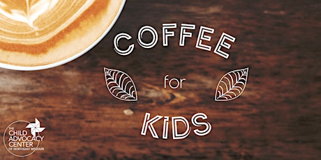 Coffee for Kids Tour - Hannibal tickets