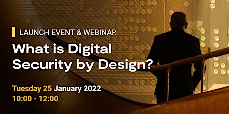 What is Digital Security by Design? Tickets