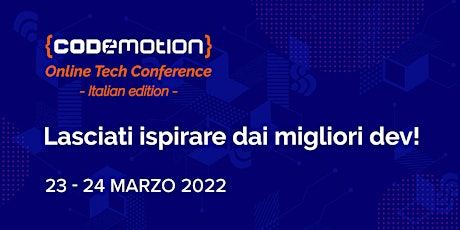 Codemotion Online Tech Conference 2022 - Italian Edition | Spring