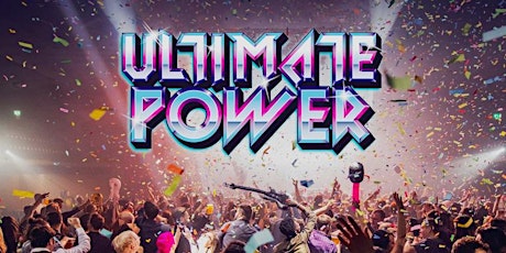 Ultimate Power - London tickets