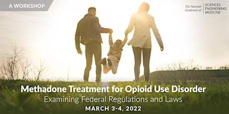 Methadone Treatment for Opioid Use Disorder: Examining Federal Regulations tickets