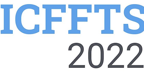 3rd International Conference on Fluid Flow and Thermal Science (ICFFTS’22)