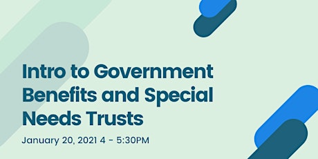 Intro to Government Benefits and Special Needs Trusts tickets