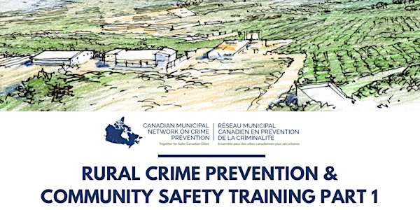 PART I - Rural Crime Prevention & Community Safety Training