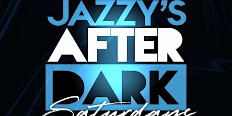 Jazzy's After Dark / Upscale Saturday Night Lounge hosted by The UPN tickets