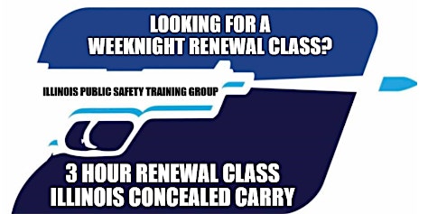 WEEKNIGHT Illinois Concealed Carry 3 Hour  Renewal Class  primärbild