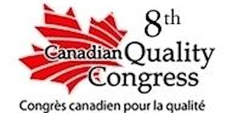 8th Canadian Quality Congress,  September 20-21, 2016.  Montreal, QC primary image