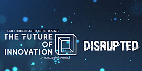 Future of Innovation: Disrupted '2.2