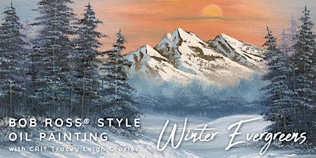 Bob Ross® Winter Evergreens Oil Painting with Tracey Leigh Crozier tickets