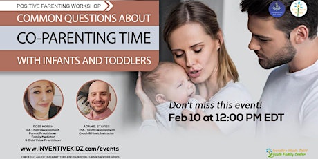 Common Questions About Co-Parenting Time With Infants And Toddlers tickets
