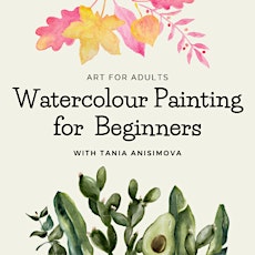 Art for adults: Watercolour painting for beginners tickets