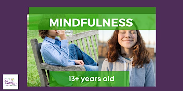 Mindfulness Classes with Denise / Teens/12+ / Ongoing