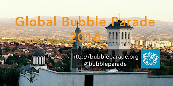 Global Bubble Parade Vranje 2016
