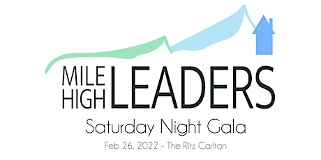 Mile High Leaders Saturday Night Gala 2022 tickets