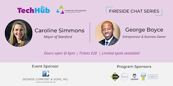 Fireside Chat with Caroline Simmons, Mayor of Stamford and George Boyce