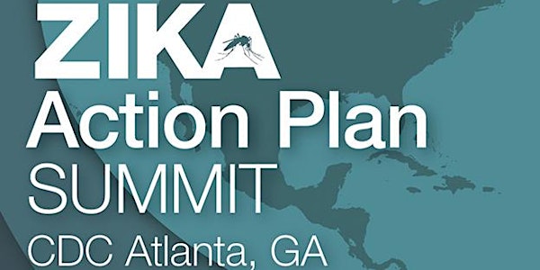 Zika Action Plan (ZAP) Summit