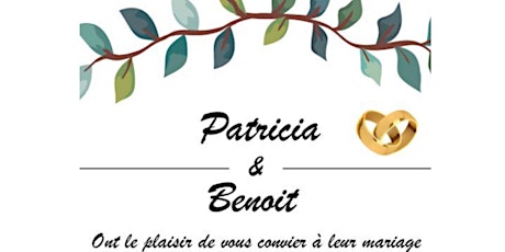 Mariage de Benoît & Patricia tickets
