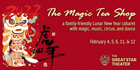 The Magic Tea Shop: Lunar New Year Cabaret (Matinee, Sunday February 6) tickets