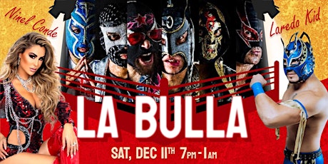 LA BULLA, the Lucha Libre event