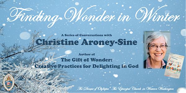 Finding Wonder in Winter: Discussion Series with Author Christine Sine