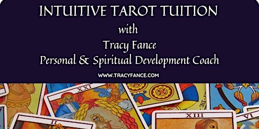 05-07-22 Learn to Read Tarot Intuitively with Tracy Fance