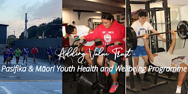 AVT Pasifika & Māori Youth Health and Wellbeing Program#Round2 (10Weeks)