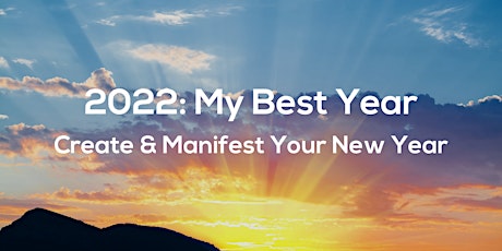 2022: Create & Manifest Your New Year! primary image
