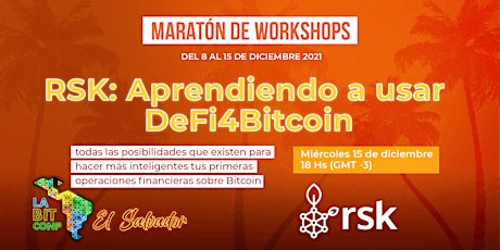 Imagen principal de Workshop gratuito: RSK: Aprendiendo a usar DeFi4Bitcoin