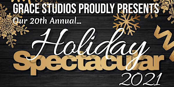 Grace Studios - Holiday Spectacular 2021