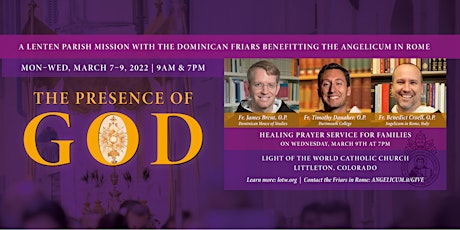 THE PRESENCE OF GOD: Lenten Mission with the Dominicans - Littleton CO tickets