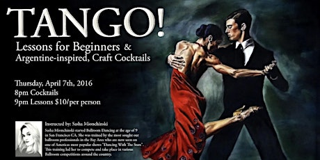 TANGO! Lessons for Beginners & Argentine-inspired Cocktails primary image