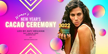 Women's New Year's Cacao Ceremony (virtual) tickets