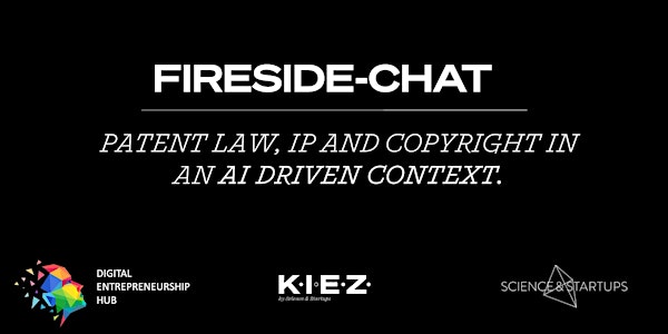 Fireside-Chat: Patent law, IP and copyright in an AI driven context