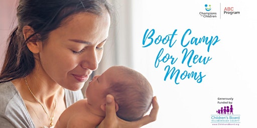 Boot Camp for New Moms-- In person Workshop