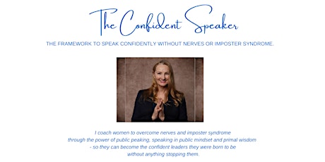 The Confident Speaker LEARN and PRACTICE Public Speaking tickets
