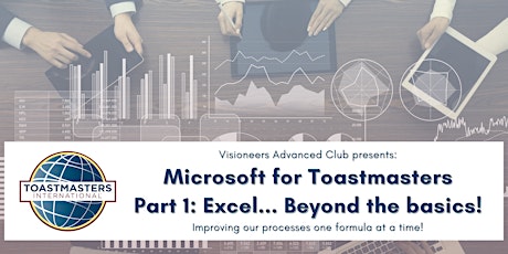 Microsoft for Toastmasters Part 1: Excel... Beyond the Basics