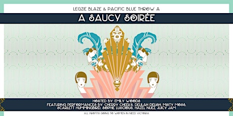 Legzie and Pacific Throw a Saucy Soiree tickets