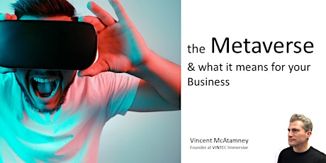 The Metaverse, what this means for your business | ONLINE tickets