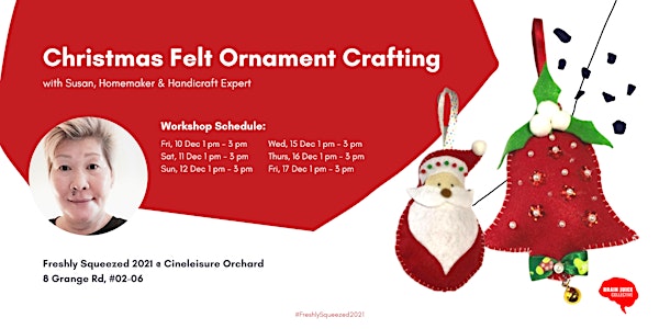 Christmas Felt Ornament Crafting Workshop @ Freshly Squeezed 2021