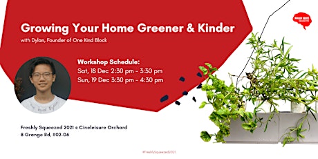 Growing Your Home Greener & Kinder Workshop @ Freshly Squeezed 2021 primary image