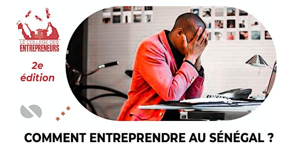 Comment Entreprendre au Sénégal?