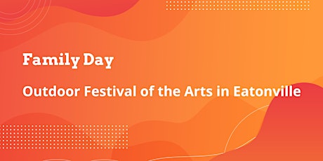 "Family Day": Outdoor Festival of the Arts in Eatonville tickets