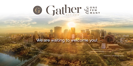 Gather is Coming to Alberta! primary image